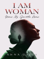 I AM WOMAN: Hear My Gentle Roar