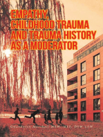 Empathy, Childhood Trauma and Trauma History as a Moderator