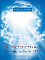 THE FIFTEEN PEOPLE YOU MEET IN HEAVEN