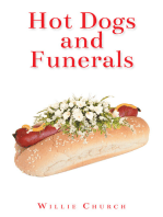 Hot Dogs and Funerals