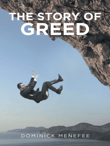 The Story of Greed