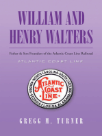William and Henry Walters: Father & Son Founders of the Atlantic Coast Line Railroad