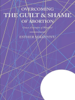 Overcoming the Guilt & Shame of Abortion