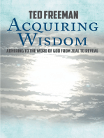 Acquiring Wisdom: Adhering to the Word of God from zeal to reveal