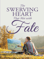The Swerving Heart That Met with Fate