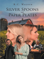 Silver Spoons and Paper Plates