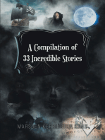 A Compilation of 33 Incredible Stories