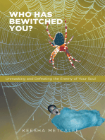 Who Has Bewitched You?