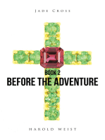 Jade Cross Book 2: Before the Adventure