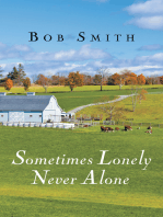 Sometimes Lonely Never Alone