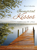 Immortal Kisses: Confessions of a Poet