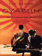 Oyabun: Chief of the Japanese Mafia (Yakuza)