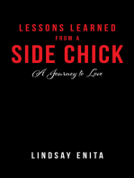 Lessons Learned from a Side Chick