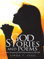God Stories and Poems: True Accounts of God's Intervention in My Life