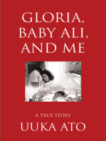 Gloria, Baby Ali, and Me