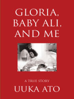 Gloria, Baby Ali, and Me: A True Story