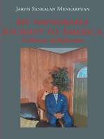 My Improbable Journey to America: A Memoir of Reflections