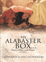 My Alabaster Box...: Poetry, Prose, and Prayer