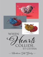 When Hearts Collide, Et Cetera