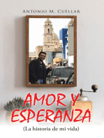 AMOR Y ESPERANZA (La historia de mi vida)