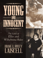 Young and Innocent: The Lives of Ellis and Wilhelmina Ruley