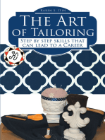 The Art of Tailoring: Step by step skills that can lead to a Career
