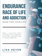 Endurance Race of Life and Addiction: Race for Your Life