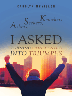 Askers, Seekers, Knockers : I ASKED: Turning Challenges Into Triumphs