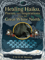 Healing Haiku, Poems, and Inspirations from the Great White North