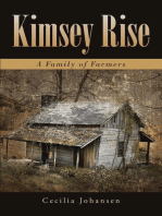 Kimsey Rise: A Family of Farmers