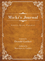 Micki's Journal: Scripts , Quips , Parables