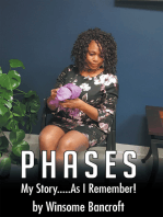 Phases: My Story... As I Remember!