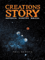 Creations Story: Historical Scientific Biblical