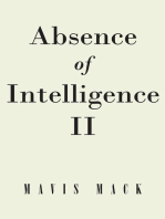 Absence of Intelligence II: The Master Key