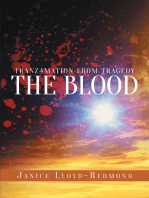 Tranz4mation From Tragedy: The Blood