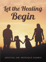 Let the Healing Begin
