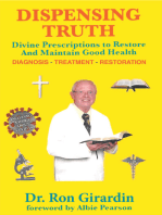 Dispensing Truth: Divine Prescriptions to Restore and Maintain Good Health