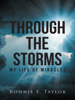 Through the Storms: My Life of Miracles