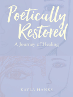 Poetically Restored: A Journey of Healing