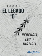 El Legado "D": Herencia, Ley Y Justicia