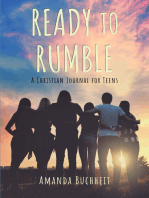 Ready to Rumble: A Christian Journal for Teens