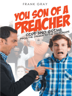 You Son of a Preacher: Dirt and Grime from the Church to the Parsonage
