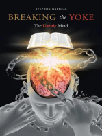 Breaking the Yoke: The Unruly Mind