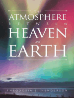 The Atmosphere between Heaven and Earth