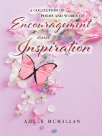 A Collection of Poems and Words of Encouragement and Inspiration