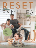 Reset Families: Building Social and Emotional Skills while Avoiding Nagging and Power Struggles