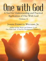 One with God: A Tool for Understanding and Practical Application of One With God   (Volume 3)