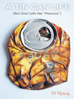 A Tin Can Life: (But God Calls her "Precious")