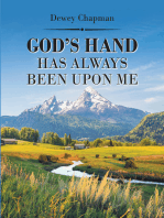 God's Hand Has Always Been Upon Me