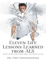 Eleven Life Lessons Learned from ALS: With Letters and Verses from the Valley of ALS